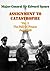 Assignment To Catastrophe. Vol. 2, The Fall Of France, June 1940 by Edward Spears