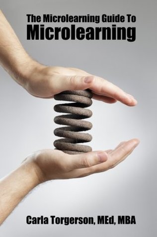 The Microlearning Guide to Microlearning (Paperback)