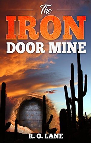 The Iron Door Mine (Kindle Edition)
