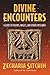 Divine Encounters: A Guide to Visions, Angels, and Other Emissaries