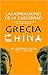 Las Aspiraciones de la Curiosidad: La Comprension del Mundo en la Antiguedad - Grecia y China