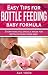 Bottle Feeding Baby: Easy T...