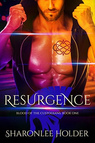 Resurgence (Blood Of The Custodians, #1)