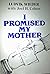 I Promised My Mother by Ludvik Wieder