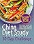 The China Diet Study Cookbook 30 Day Challenge by Frank Colins