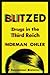 Blitzed: Drugs in the Third...