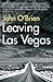 Leaving Las Vegas by John  O'Brien