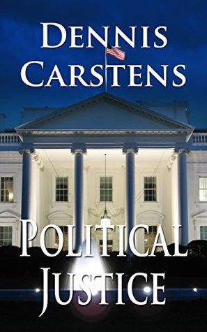 Political Justice (Marc Kadella Legal Mystery #7)