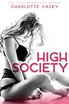 High Society by Charlotte Casey
