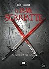 Le lame scarlatte by Rob Himmel