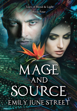 Mage and Source (Tales of Blood & Light, #4)