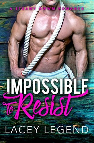 Impossible To Resist (Kindle Edition)