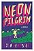 Neon Pilgrim