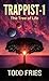 Trappist-1: The Tree of Life