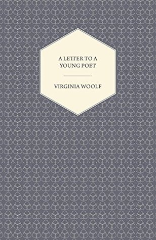 A Letter to a Young Poet: Including the Essay 'Craftsmanship' (Kindle Edition)