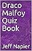 Draco Malfoy Quiz Book