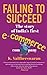 Failing to Succeed: The Sto...
