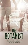 The Botanist by Dahlia Donovan