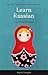 Learn Russian: All the Russian you need to know if you're flying to Moscow tomorrow