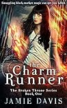 The Charm Runner by Jamie Davis
