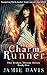 The Charm Runner (Broken Throne #1)