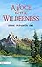 A Voice in the Wilderness: Grace Livingston Hill's Inspirational Tale of Faith and Redemption