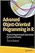 Advanced Object-Oriented Programming in R: Statistical Programming for Data Science, Analysis and Finance