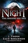 Night: Final Awakening Book Three (A Post-Apocalyptic Thriller)
