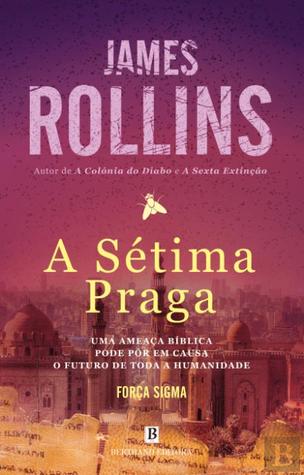 A Sétima Praga  (Sigma Force, #12)
