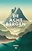 De acht bergen