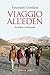 Viaggio all'Eden: Da Milano a Kathmandu (Italian Edition)