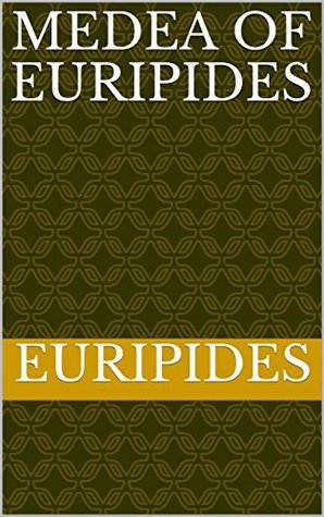 Medea of Euripides
