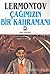 Çağımızın Bir Kahramanı