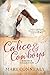 The Calico and Cowboys Romance Collection by Mary Connealy