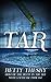 Tar (Tar Collection Book 1)