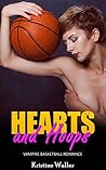 Hearts and Hoops: Vampire Basketball Romance