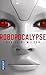 Robopocalypse (Robopocalypse, #1)