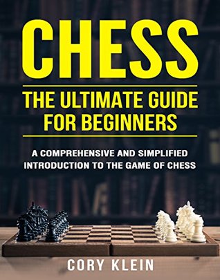 Chess: The Ultimate Guide for Beginners (Kindle Edition)