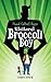 Uluitorul Broccoli Boy