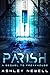 Parish (Freakhouse #2)