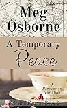 A Temporary Peace: A Persuasion Variation (Fate and Fortune Book 2)