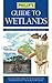 Guide to Wetlands