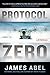 Protocol Zero (Joe Rush, #2)