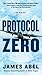 Protocol Zero (Joe Rush, #2)