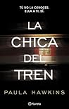 La chica del tren by Paula Hawkins
