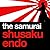 The Samurai by Shūsaku Endō The Samurai by Shūsaku Endō
