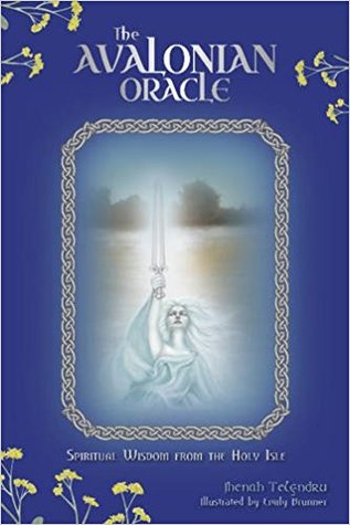 The Avalonian Oracle: Spiritual Wisdom from the Holy Isle (Unknown Binding)