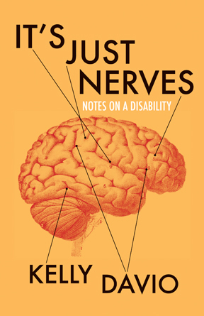 It's Just Nerves: Notes on a Disability (Paperback)