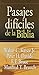 Pasajes Dificiles de la Biblia by Walter C. Kaiser Jr.