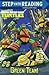 Green Team! (Teenage Mutant Ninja Turtles: Step into Reading, Step 4)
